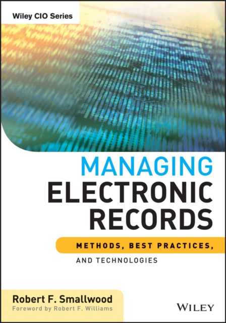 Book Cover for Managing Electronic Records by Robert F. Smallwood