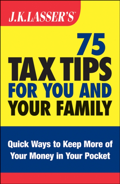 Book Cover for J.K. Lasser's 75 Tax Tips for You and Your Family by Barbara Weltman