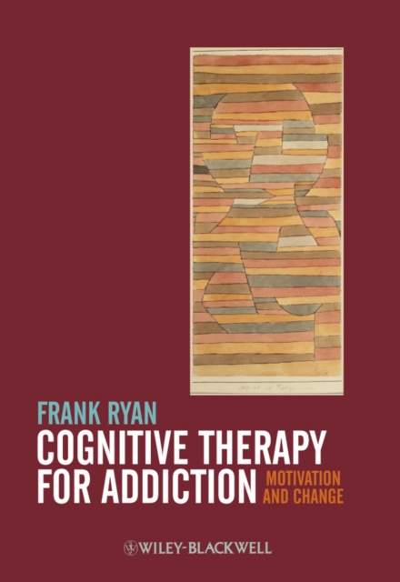 Book Cover for Cognitive Therapy for Addiction by Ryan, Frank