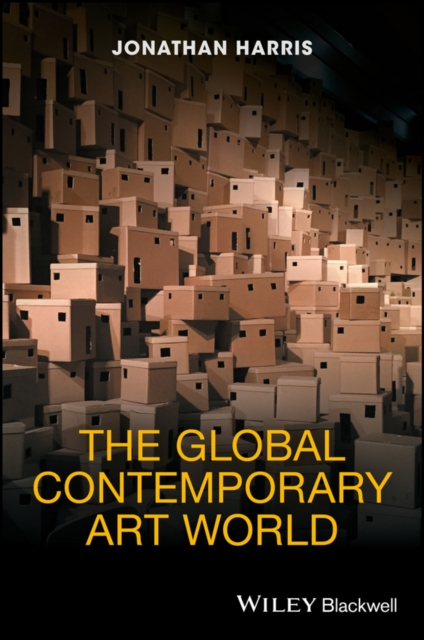 Book Cover for Global Contemporary Art World by Jonathan Harris