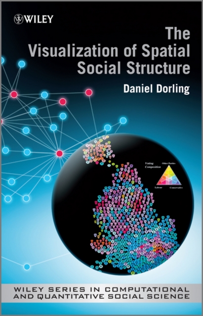 Book Cover for Visualization of Spatial Social Structure by Danny Dorling