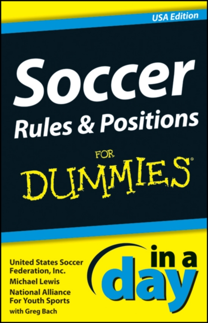 Book Cover for Soccer Rules and Positions In A Day For Dummies by Michael Lewis