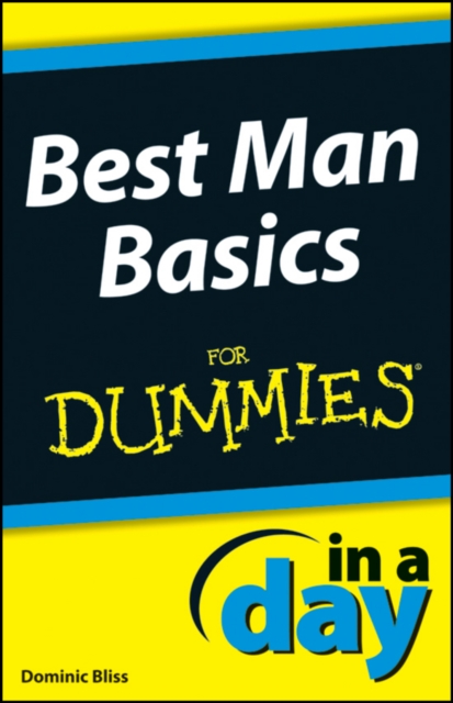 Book Cover for Best Man Basics In A Day For Dummies by Dominic Bliss