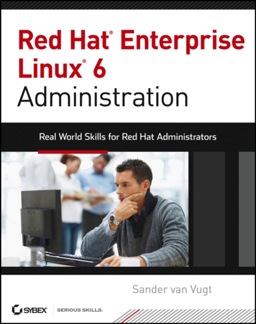 Book Cover for Red Hat Enterprise Linux 6 Administration by Sander van Vugt