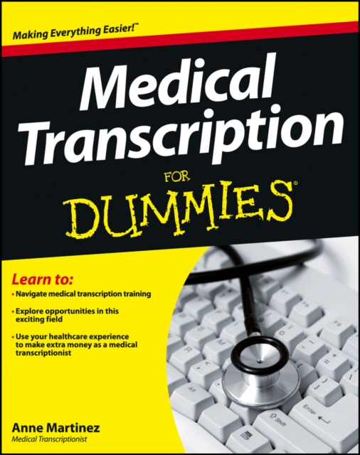 Book Cover for Medical Transcription For Dummies by Anne Martinez