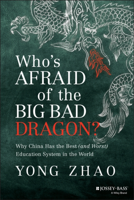 Book Cover for Who's Afraid of the Big Bad Dragon? by Yong Zhao