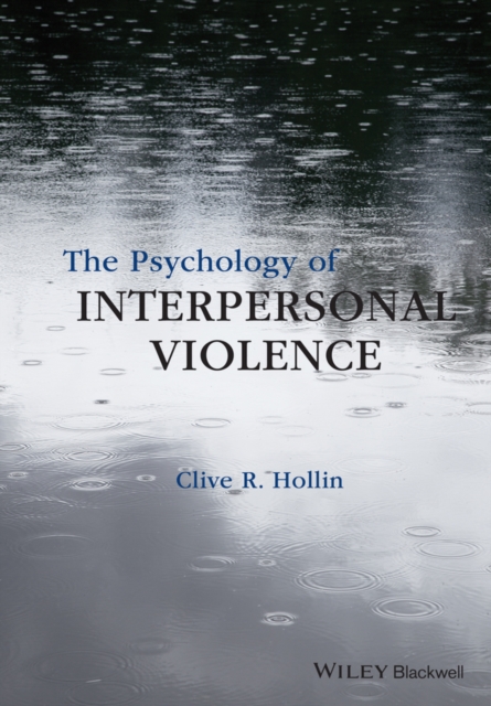 Book Cover for Psychology of Interpersonal Violence by Clive R. Hollin