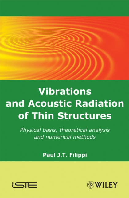 Book Cover for Vibrations and Acoustic Radiation of Thin Structures by Paul J. T. Filippi