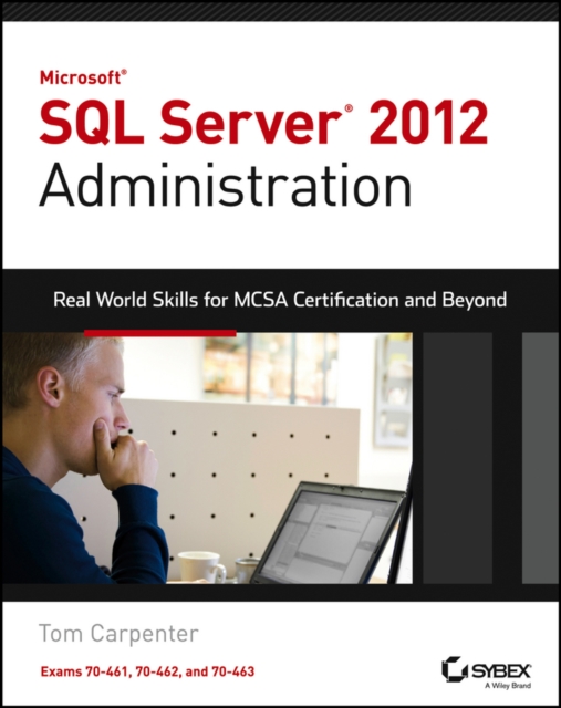 Book Cover for Microsoft SQL Server 2012 Administration by Tom Carpenter