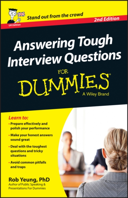 Book Cover for Answering Tough Interview Questions For Dummies - UK by Rob Yeung