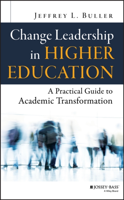 Book Cover for Change Leadership in Higher Education by Jeffrey L. Buller