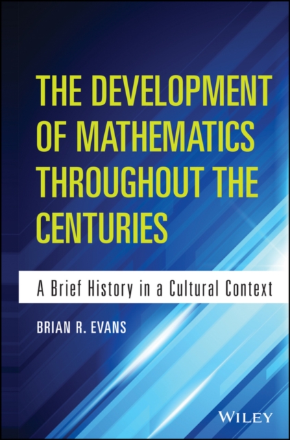 Book Cover for Development of Mathematics Throughout the Centuries by Brian Evans