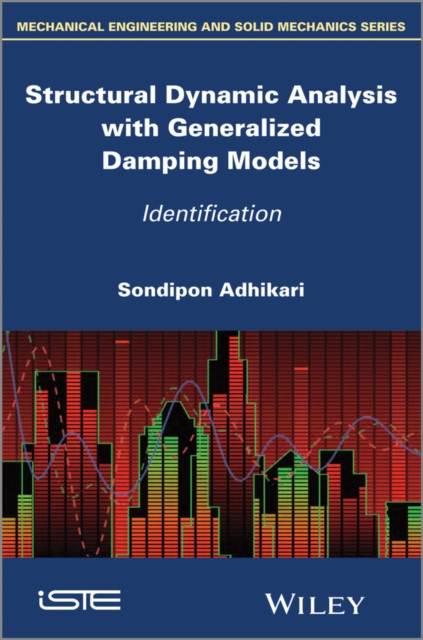 Book Cover for Structural Dynamic Analysis with Generalized Damping Models by Adhikari, Sondipon