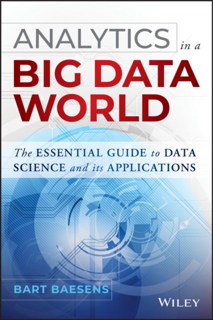 Book Cover for Analytics in a Big Data World by Bart Baesens