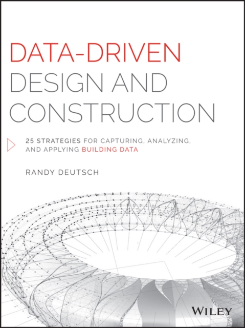 Book Cover for Data-Driven Design and Construction by Randy Deutsch