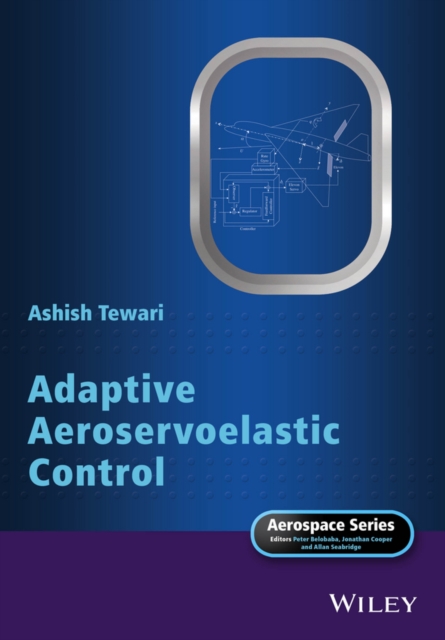 Book Cover for Adaptive Aeroservoelastic Control by Ashish Tewari