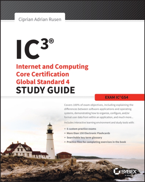 Book Cover for IC3: Internet and Computing Core Certification Global Standard 4 Study Guide by Rusen, Ciprian Adrian