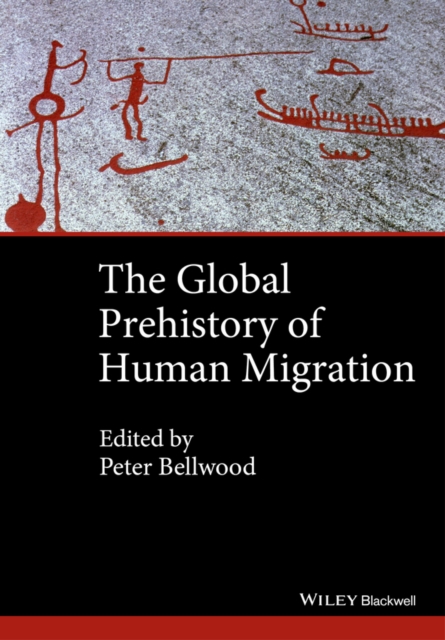 Book Cover for Global Prehistory of Human Migration by Immanuel Ness