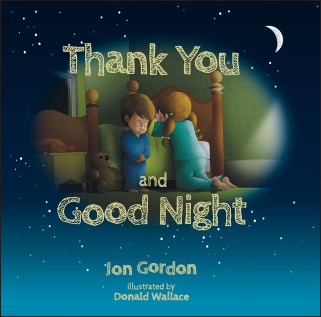 Book Cover for Thank You and Good Night by Jon Gordon