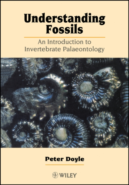 Book Cover for Understanding Fossils by Peter Doyle