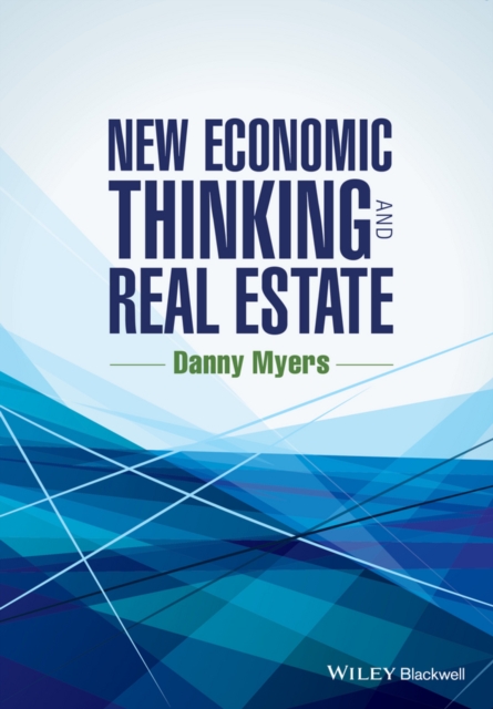 Book Cover for New Economic Thinking and Real Estate by Danny Myers