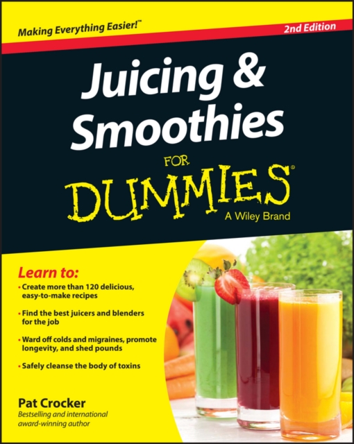 Book Cover for Juicing & Smoothies For Dummies by Pat Crocker