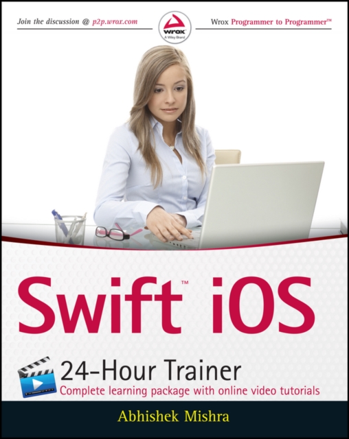 Book Cover for Swift iOS 24-Hour Trainer by Abhishek Mishra