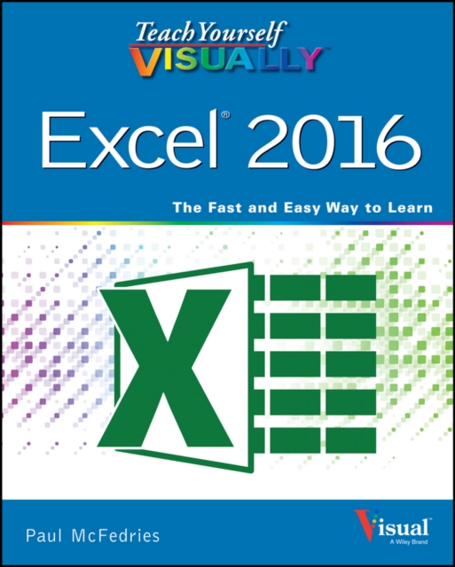 Book Cover for Teach Yourself VISUALLY Excel 2016 by Paul McFedries