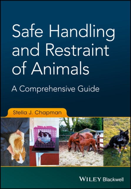 Book Cover for Safe Handling and Restraint of Animals by Stella J. Chapman