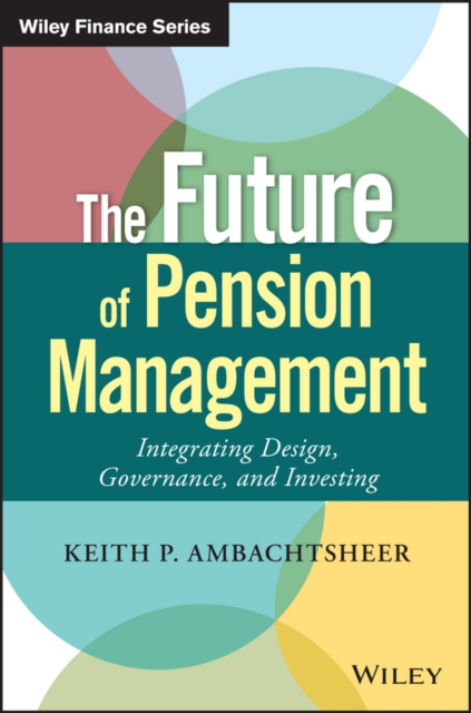 Book Cover for Future of Pension Management by Keith P. Ambachtsheer