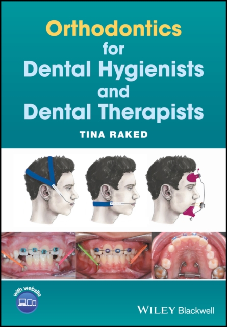 Book Cover for Orthodontics for Dental Hygienists and Dental Therapists by Tina Raked