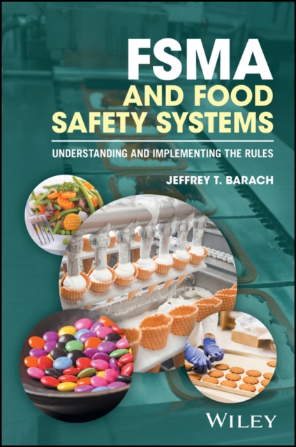 Book Cover for FSMA and Food Safety Systems by Jeffrey T. Barach