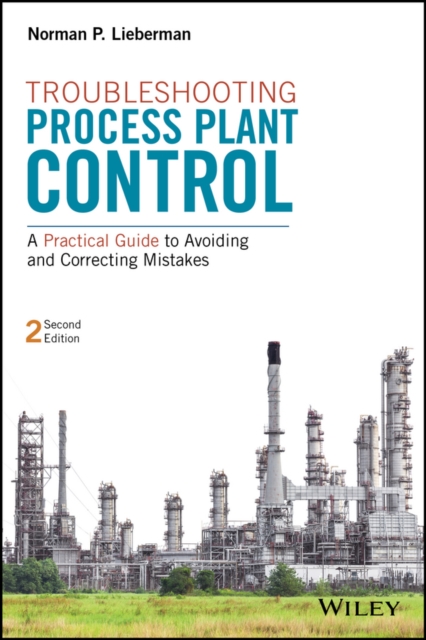 Book Cover for Troubleshooting Process Plant Control by Norman P. Lieberman