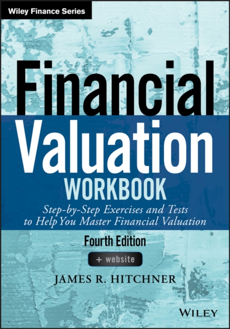 Book Cover for Financial Valuation Workbook by James R. Hitchner