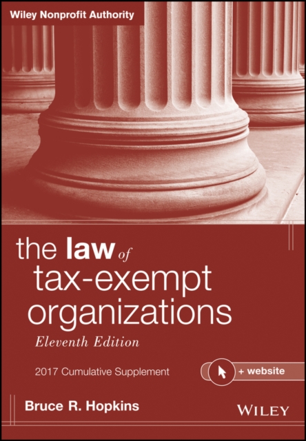 Book Cover for Law of Tax-Exempt Organizations, 2017 Cumulative Supplement by Bruce R. Hopkins