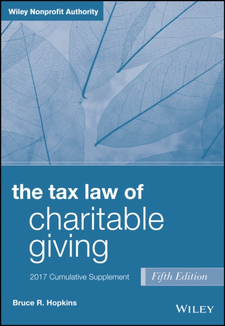 Book Cover for Tax Law of Charitable Giving, 2017 Supplement by Bruce R. Hopkins