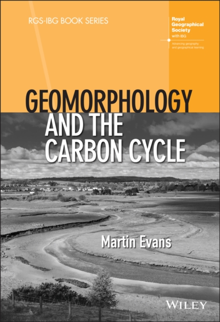 Book Cover for Geomorphology and the Carbon Cycle by Evans, Martin