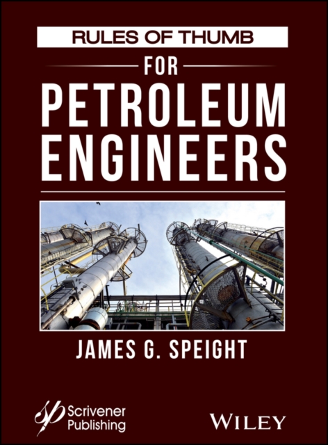 Book Cover for Rules of Thumb for Petroleum Engineers by James G. Speight