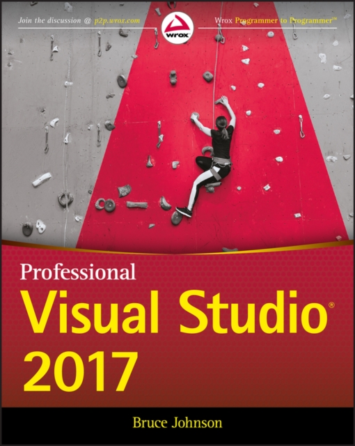 Book Cover for Professional Visual Studio 2017 by Bruce Johnson