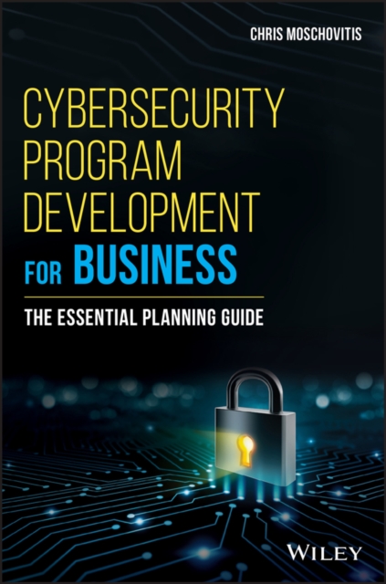 Book Cover for Cybersecurity Program Development for Business by Chris Moschovitis