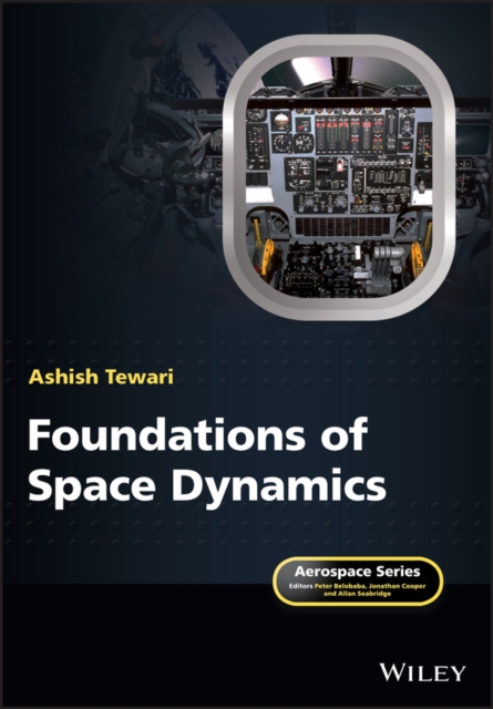 Book Cover for Foundations of Space Dynamics by Ashish Tewari