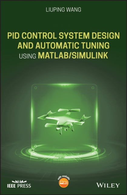 Book Cover for PID Control System Design and Automatic Tuning using MATLAB/Simulink by Wang, Liuping