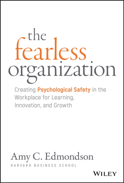 Book Cover for Fearless Organization by Amy C. Edmondson
