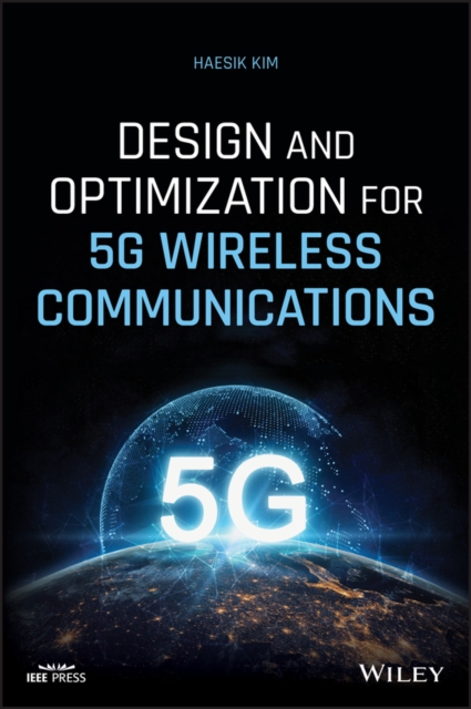 Book Cover for Design and Optimization for 5G Wireless Communications by Haesik Kim