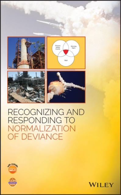 Book Cover for Recognizing and Responding to Normalization of Deviance by CCPS (Center for Chemical Process Safety)