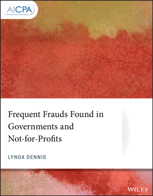 Book Cover for Frequent Frauds Found in Governments and Not-for-Profits by Lynda Dennis