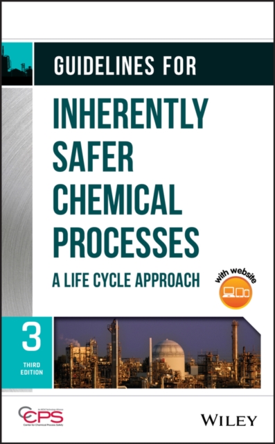 Book Cover for Guidelines for Inherently Safer Chemical Processes by CCPS (Center for Chemical Process Safety)