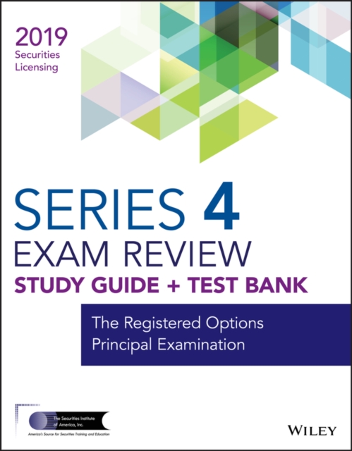 Book Cover for Wiley Series 4 Securities Licensing Exam Review 2019 + Test Bank by Wiley