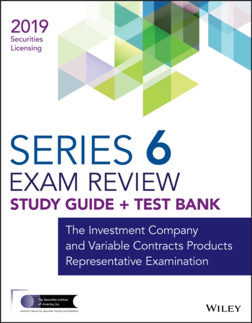 Book Cover for Wiley Series 6 Securities Licensing Exam Review 2019 + Test Bank by Wiley