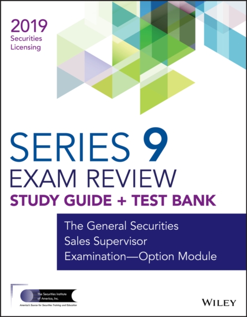 Book Cover for Wiley Series 9 Securities Licensing Exam Review 2019 + Test Bank by Wiley